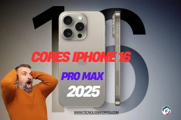 Cores iPhone 16 Pro Max: Veja todas as opções em [2025]