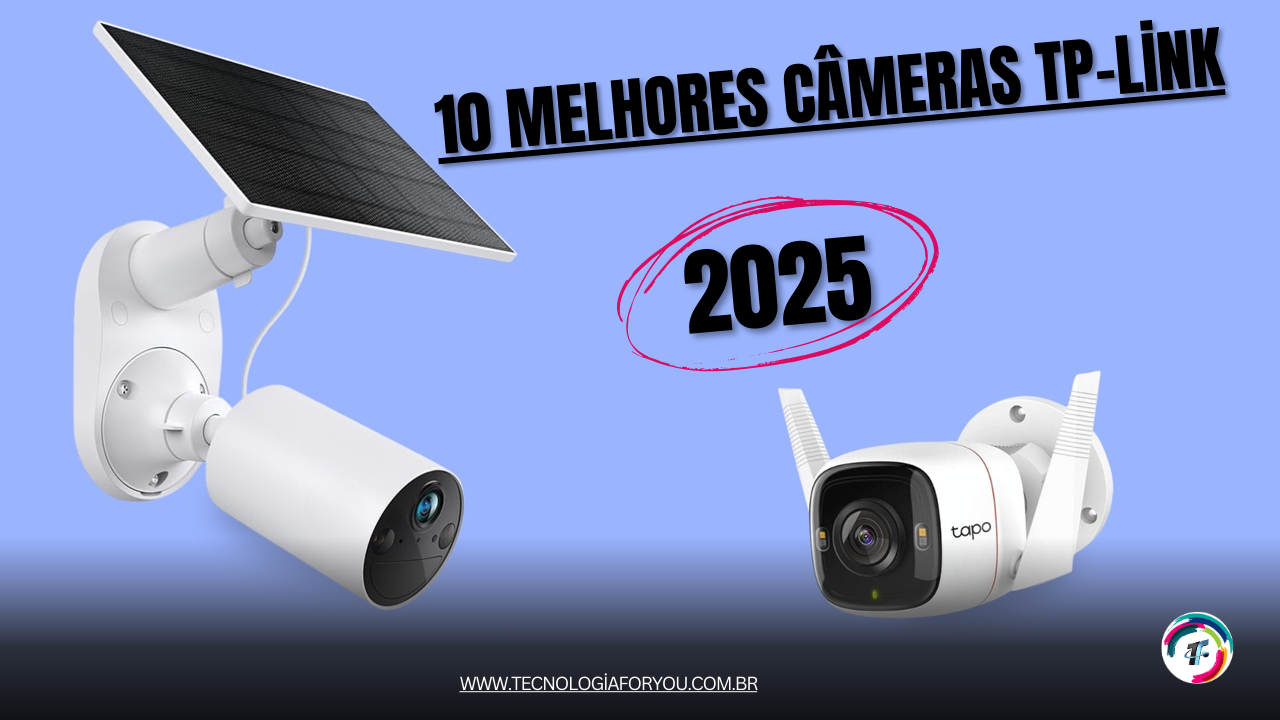 As 10 melhores câmeras TP-Link para comprar em 2025