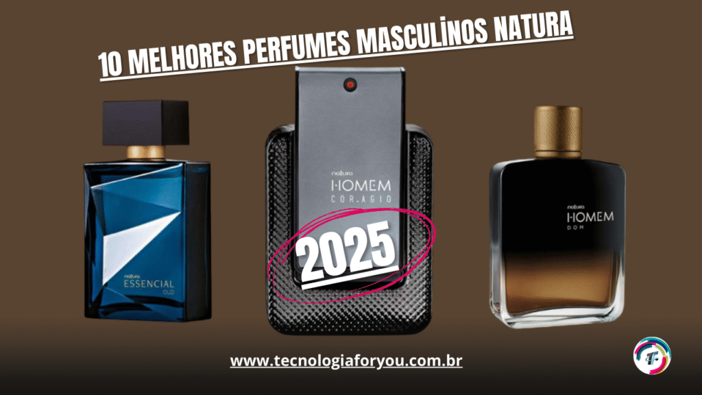 10 Melhores Perfumes Masculinos Natura em 2025