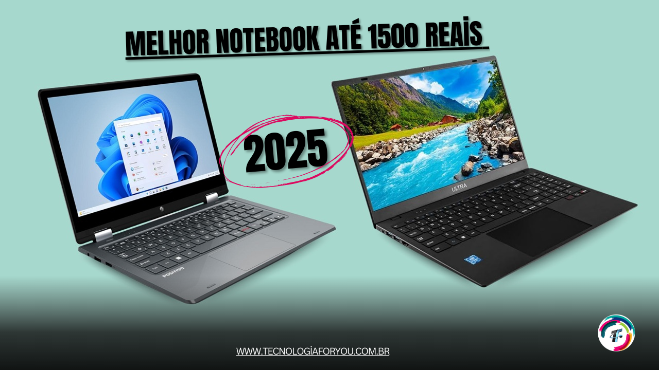 Melhor notebook até 1500 reais em 2025: top escolhas